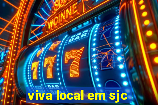 viva local em sjc